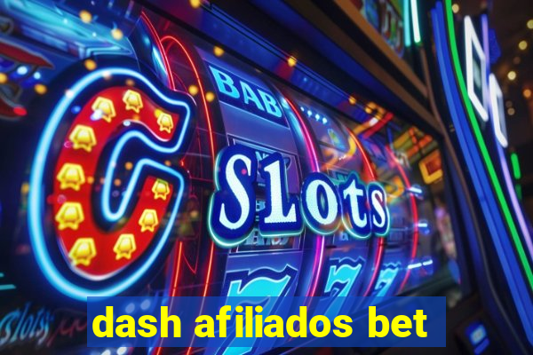 dash afiliados bet